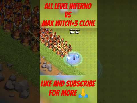 All level inferno Vs Max witch + 3  clone spell ll Clash of clans ll#clash #coc #clashofclans