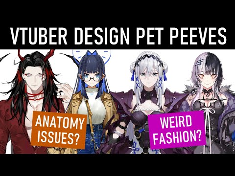 My Pet Peeves with Vtuber Designs as an Art Educator