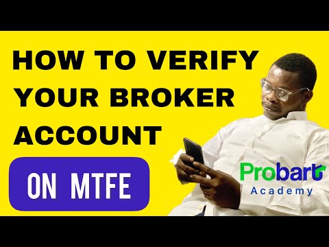 STEPS TO VERIFY YOUR MTFE BROKER ACCOUNT [EASY GUIDE] | PROBART ACADEMY | MTFE | CRYPTO NEWS | BTC