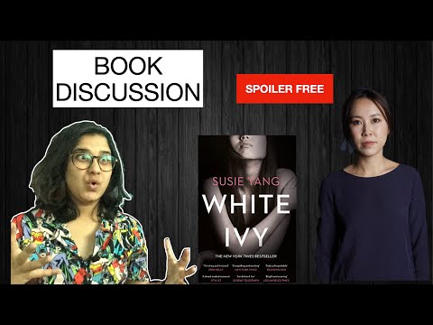 WHITE IVY | SUSIE YANG | BOOK DISCUSSION | SPOILER FREE