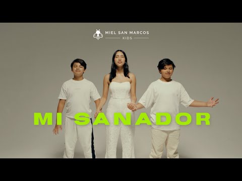 MI SANADOR Miel San Marcos Kids Videoclip Oficial