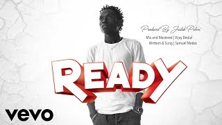 READY | Samuel Medas (Official Lyric Video)