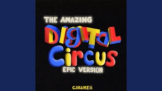 The Amazing Digital Circus Theme Song