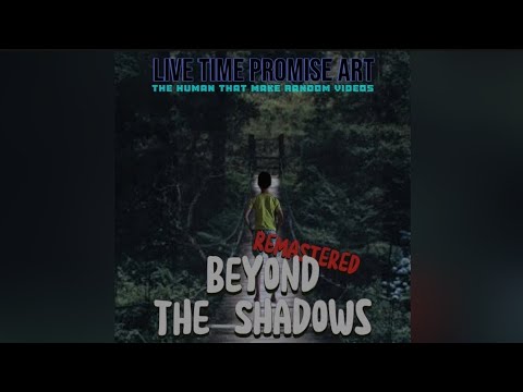 Beyond The Shadows (Remastered) |  Live Time Promise ART | OFFICIAL LYRIC VIDEO