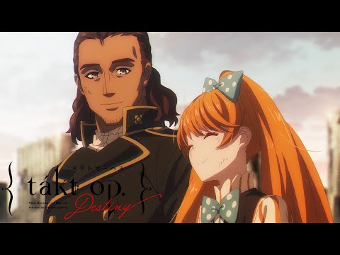 TVアニメ『takt op.Destiny』WEB限定予告：Chapter10「師弟-Lenny-」