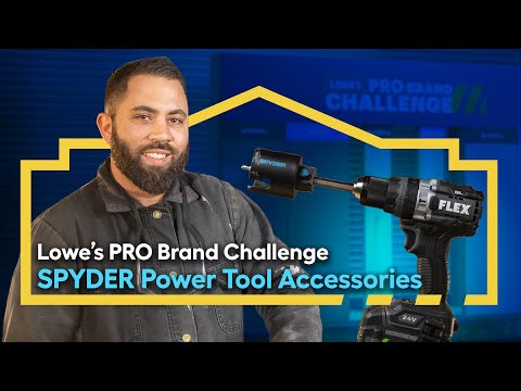 Lowe’s PRO Brand Challenge | SPYDER Power Tool Accessories