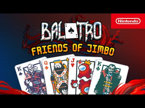 Balatro – Friends of Jimbo update is out now! (Nintendo Switch)