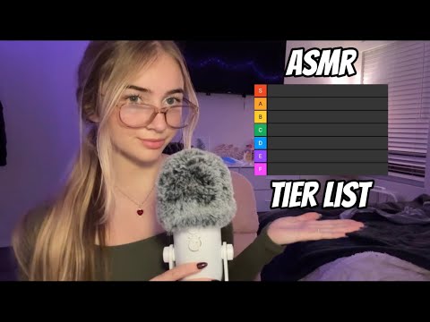 Ultimate ASMR Tier List! (mouth sounds, hand sounds, soft spoken, popular triggers)