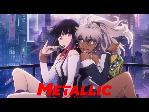 Metallic Rouge - Official Trailer (Part 3)