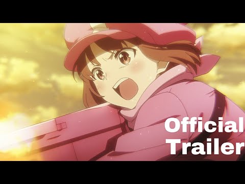 Sword Art Online: Alternative Gun Gale Online Season 2 - Official Trailer