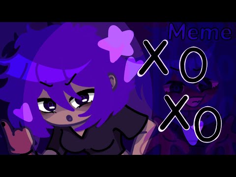 XOXO Gacha Trend/Meme (Gacha Club)