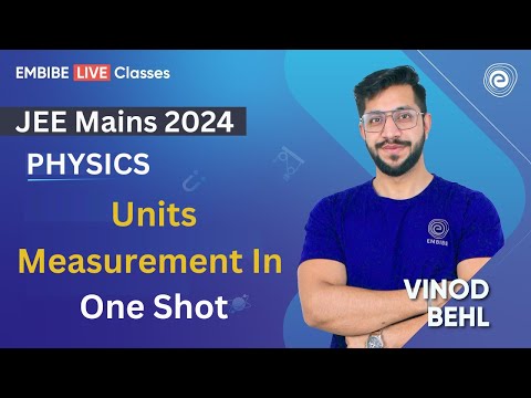 Units & Measurement In One Shot |  Jee Mains & Advanced | JEE 2025 I Physics | Vinod Behl