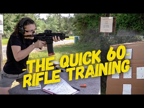 The Quick 60....Rifle Training on the Range