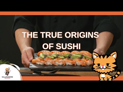 The True Origins of Sushi