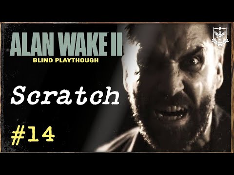 Lore Expert Plays Alan Wake 2 | Scratch