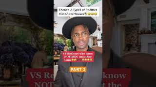 Theres 2 Types of Realtors that show Houses🤣🤣🤣🤣 #realtor #realestate #thaddboii  (PART 2)