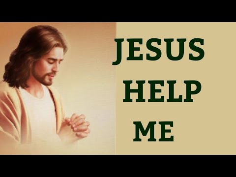 A Miracle Prayer-Jesus Help Me(Verbal)