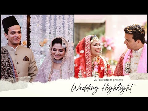 WEDDING HIGHLIGHT | CHANAKYA & BENAZIR | VS PRODUCTIONS PRESENTS