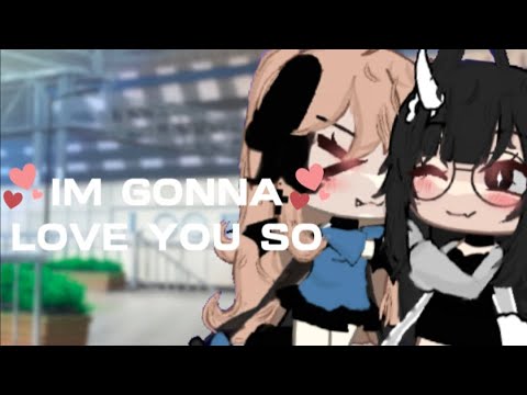 I'm gonna love you Soo 💕 / #gacha #gachalife #edit #gachatiktok #trend #bestie #cute #fypシ゚viral #KM