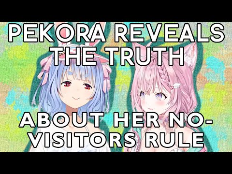 [hololive] Pekora Explains The Reason of No-Guests Rule in Her House