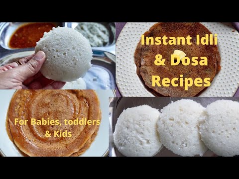 Instant Idli & Dosa Recipes |  Easy South Indian Breakfast Recipes for Babies, Toddlers & Kids