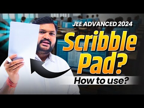 JEE Advanced 2024 Scribble Pad कैसा होता है | All About Scribble Pad | Important Points to Follow