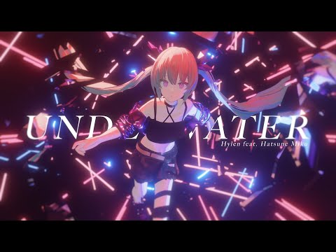 【Digital Stars 2023】 UNDERWATER / Hylen feat. Hatsune Miku 【MV】