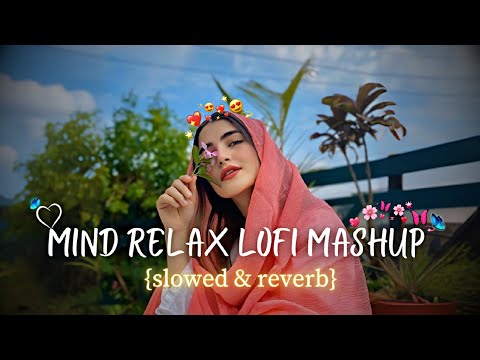 TRANDING INSTAGRAM SONG 🥰 LOFI MASHUP SONG | MASHUP LOVE | MIND RELAX LOFI MASHUP | #lofisong #viral