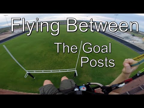 Flying Through Goal Posts - Paravlog #1