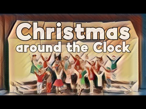 Christmas Around the Clock | 1st Grade 2023