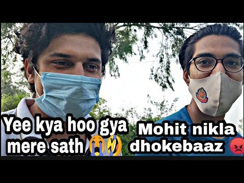 #Vlogging #Vlogs YE Kya ho Gya 😭🤣 dhokebaaz dost!! 😡