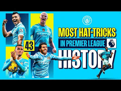 THE GREATEST CITY HAT-TRICKS | Most hat-tricks in Premier League history!