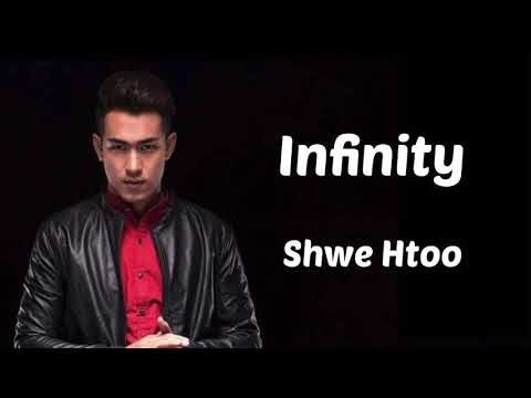 Shwe Htoo - Infinity ( with English subtitles)