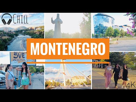 Virchual™ Montenegro: Capital city-Podgorica. Novi Grad. Exclusive travel n chill music channel