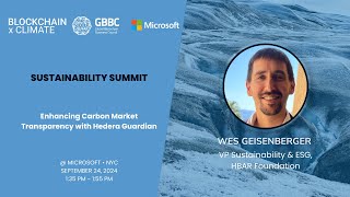 Enhancing Carbon Market Transparency with Hedera Guardian  |  Sustainability Summit