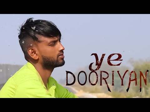 YE DOORIYAN VIDEO SONG BY VIVAAN SINGH PRODUCTION