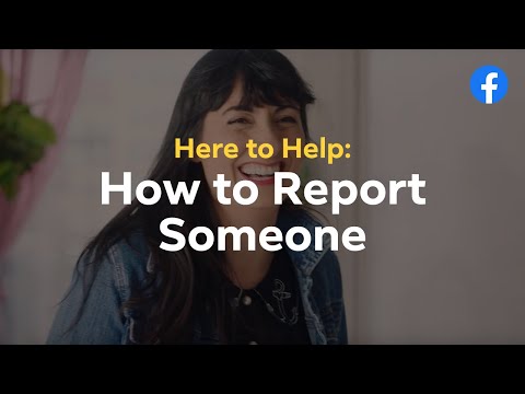 Here to Help: How to Report Someone on Facebook