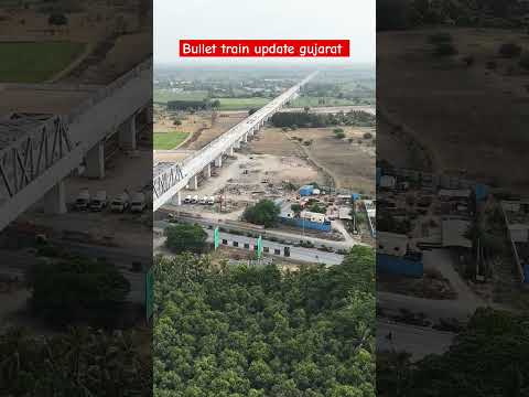 bullet train update gujarat #bullet_train_in_india