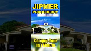 JIPMER College Campus tour in 1 minute | Pehla Campus