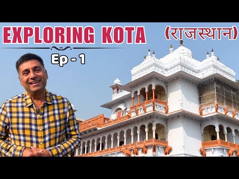 EP - 1 Exploring Kota, Rajasthan | Famous Heeng Kachori, Garh Palace, Sevan Wonders Park