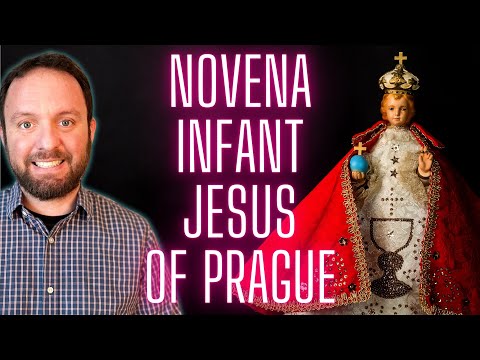 Miraculous and Power 9 Day Novena to the Infant Jesus of Prague