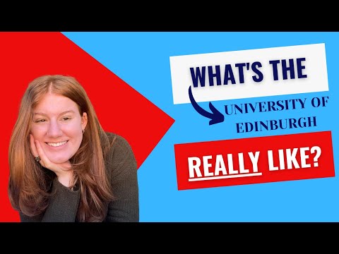 What is the University of Edinburgh REALLY like?