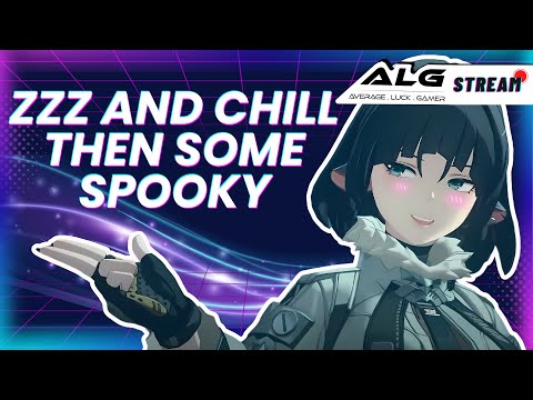 Zenless Chill And Then Something Spooky