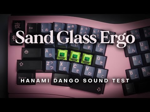 Sand Glass Ergo with Hanami Dango Switches Sound Test (Alu Plate)