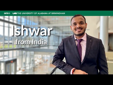 Meet Ishwar from India | INTO The University of Alabama at Birmingham