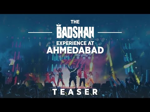 Teaser | The Badshah Experience At Ahmedabad