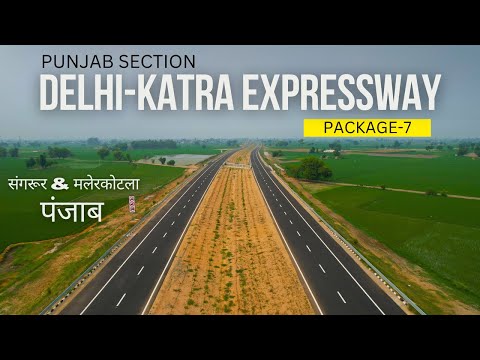 Delhi Katra Expressway : Sangrur & Malerkotla Update | August 2024 #detoxtraveller