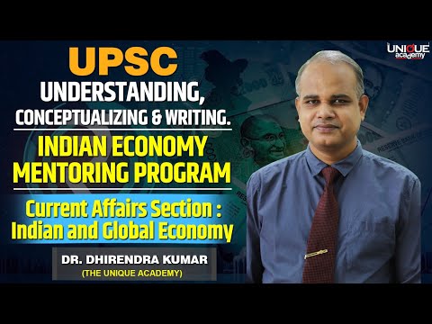 UPSC : Understanding, Conceptualizing & Writing | INDIAN ECONOMY MENTORING PROGRAM (I.E.M.P)