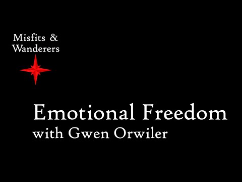 Emotional Freedom with Gwen Orwiler