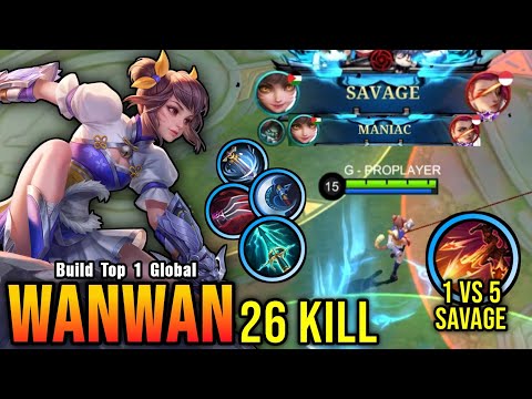 One Ultimate = SAVAGE!! 26 Kills Wanwan The Ultimate Killer!! - Build Top 1 Global Wanwan ~ MLBB